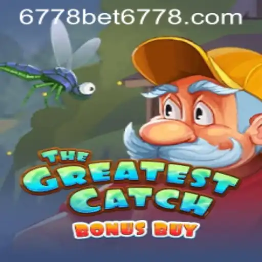 TheGreatestCatchBonusBuy: Dive into an Ocean of Thrills with 6778bet